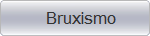 Bruxismo
